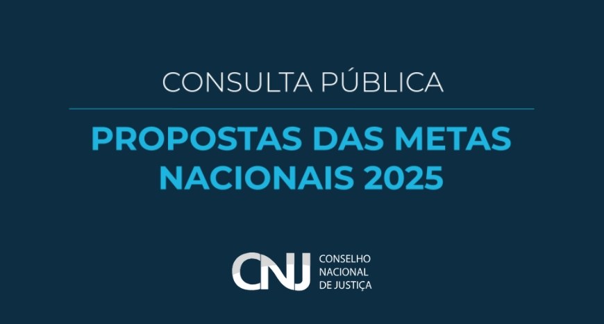 O prazo para opinar sobre as Propostas de Metas Nacionais para 2025 é até o próximo dia 8 de nov...