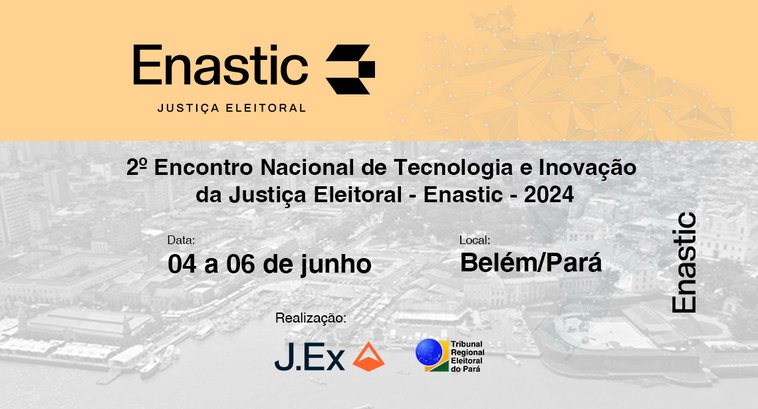 TRE do Pará irá sediar a 2ª edição do Enastic.